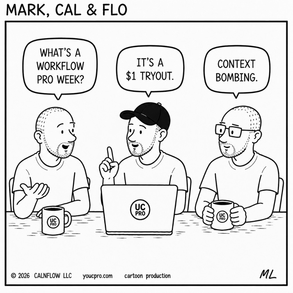 Workflow Pro Week Context Bombing
